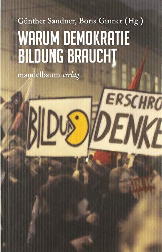 Warum Demokratie Bildung braucht