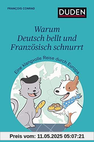 Warum Deutsch bellt und Französisch schnurrt: Eine klangvolle Reise durch die Sprachen Europas