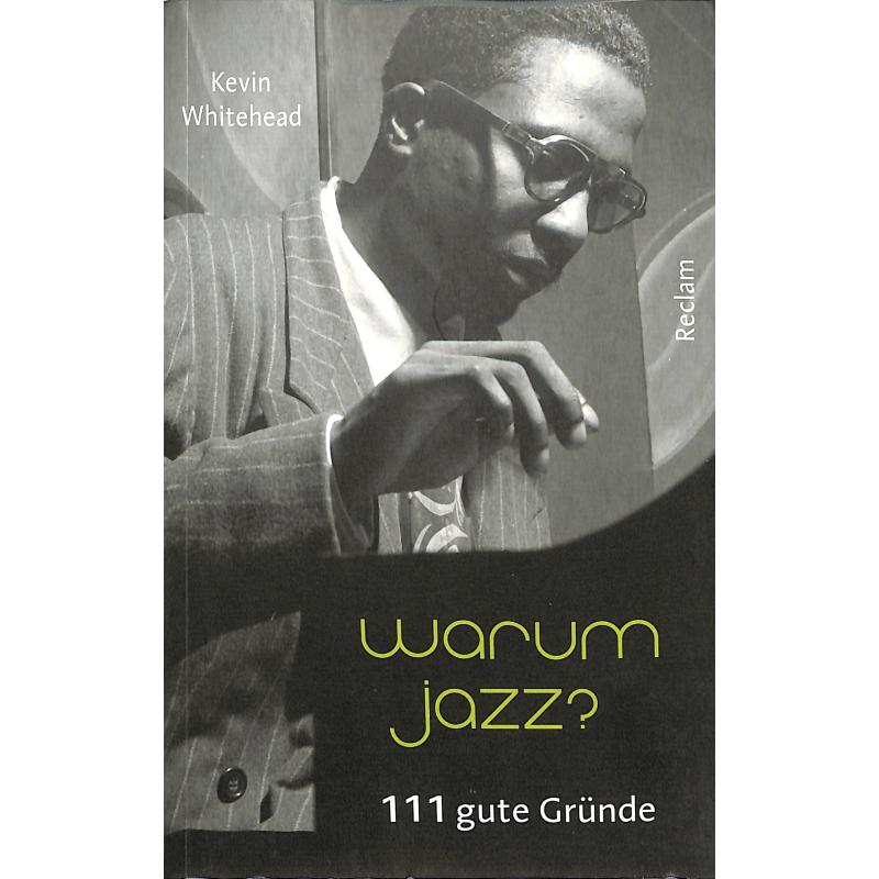 Warum Jazz - 111 gute Gründe