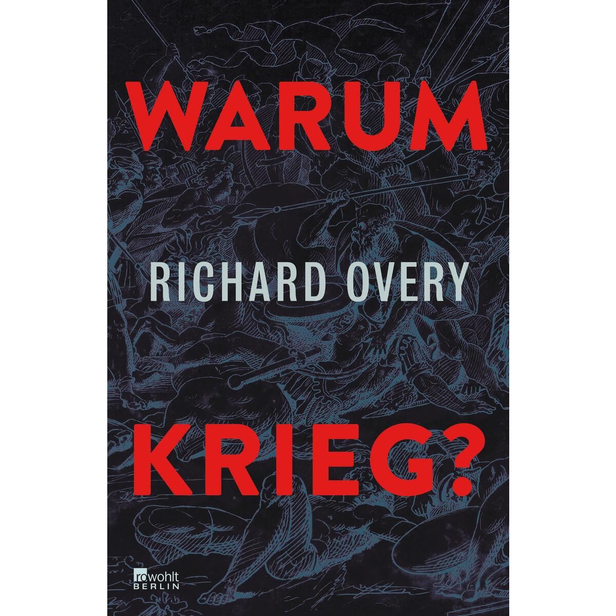 Warum Krieg? Warum Krieg? von Rowohlt Berlin