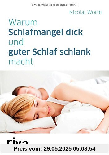Warum Schlafmangel dick und guter Schlaf schlank macht Warum Schlafmangel dick und guter Schlaf schlank macht