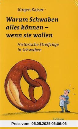 Warum Schwaben alles können - wenn sie wollen