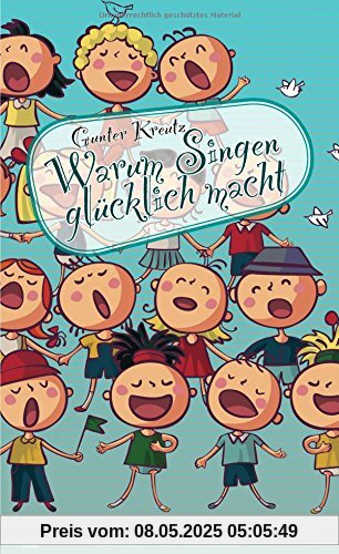 Warum Singen glücklich macht