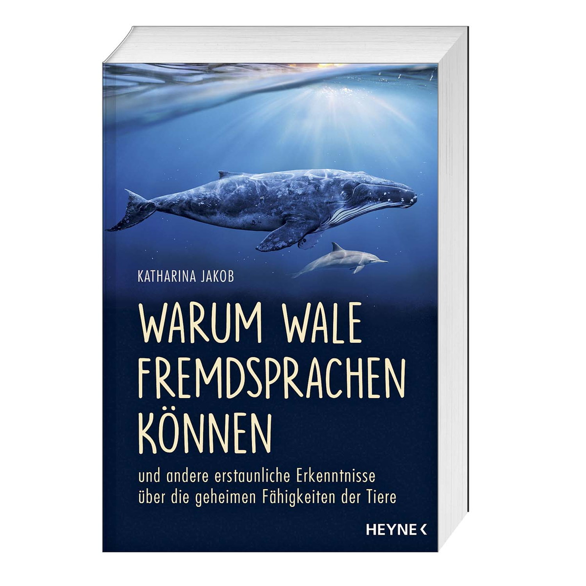 Warum Wale Fremdsprachen können Warum Wale Fremdsprachen können von Heyne Verlag