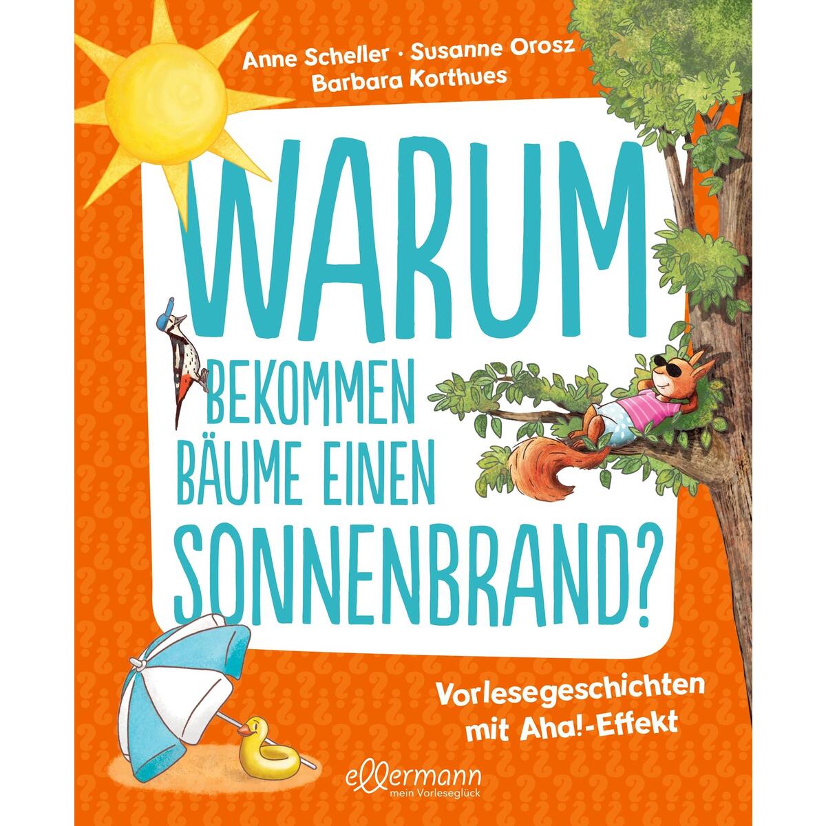 Warum bekommen Bäume einen Sonnenbrand? Warum bekommen Bäume einen Sonnenbrand? von Ellermann