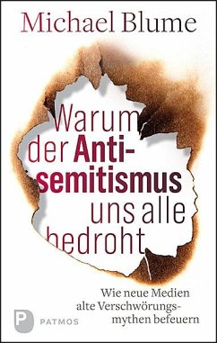 Warum der Antisemitismus uns alle bedroht von Patmos Verlag