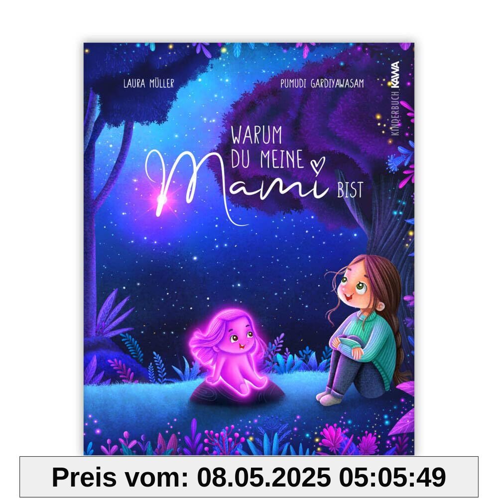 Warum du meine Mami bist: Eine berührende Geschichte über die besondere Verbindung zwischen Mutter und Kind (Lichtgeschichten)