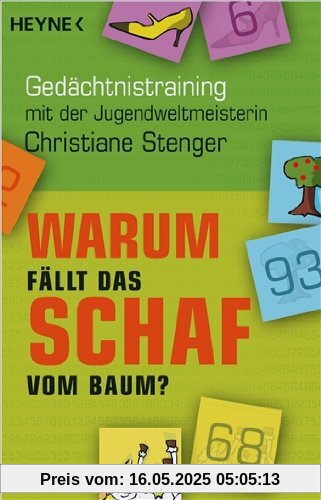 Warum fällt das Schaf vom Baum?: Gedächtnistraining mit der Jugendweltmeisterin