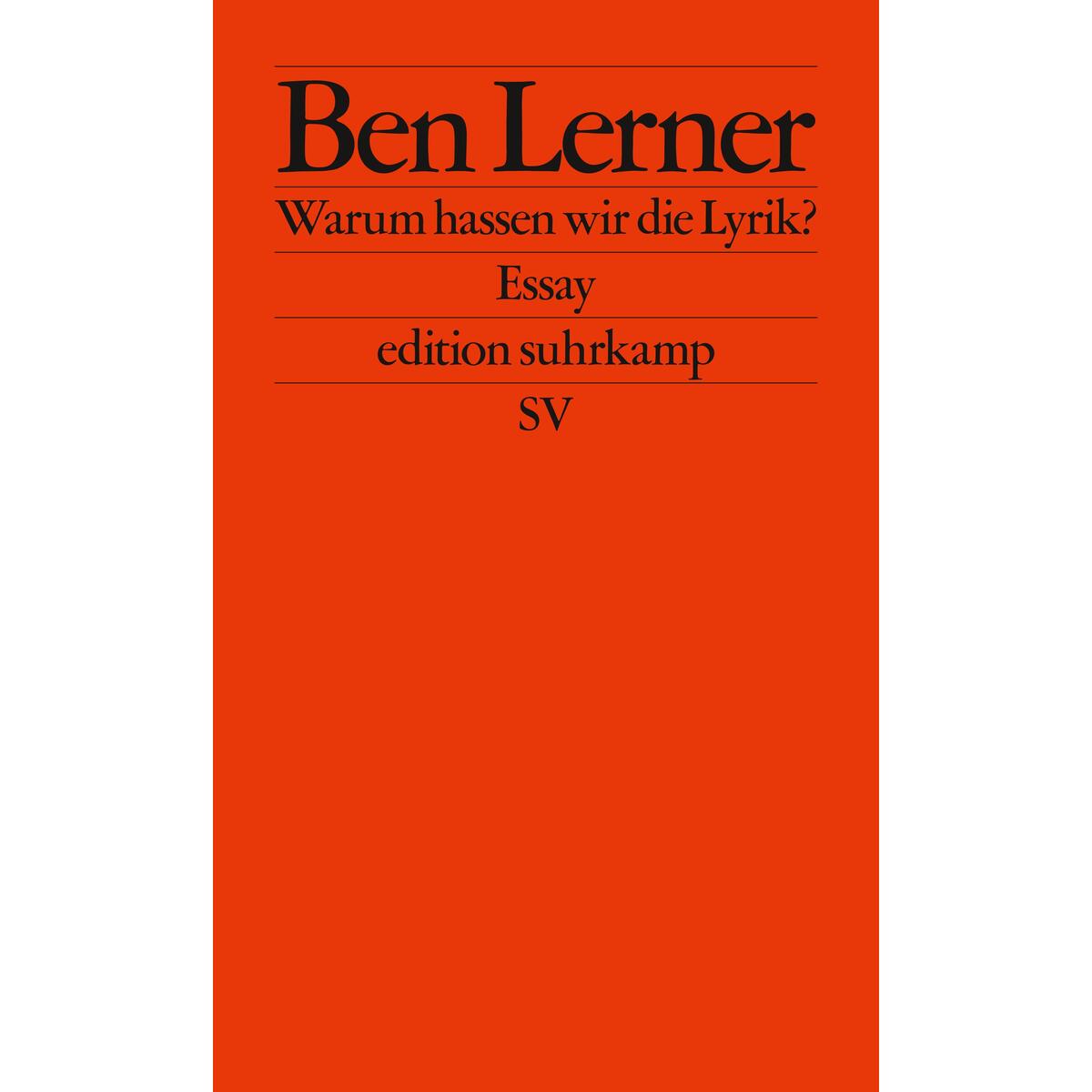 Warum hassen wir die Lyrik? von Suhrkamp Verlag AG