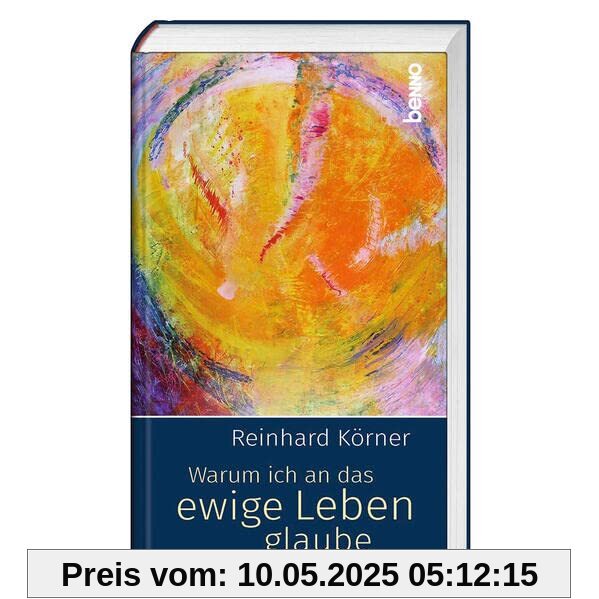Warum ich an das ewige Leben glaube: Ein persönliches Bekenntnis zur christlichen Hoffnung