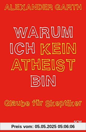 Warum ich kein Atheist bin