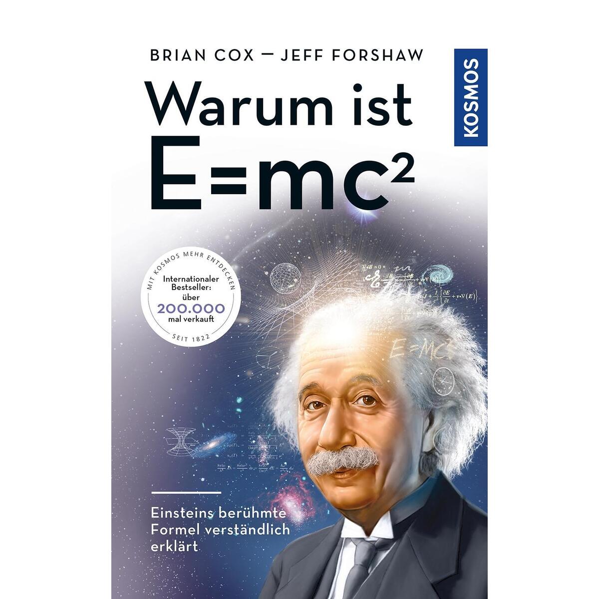 Warum ist E = mc²? von Franckh-Kosmos