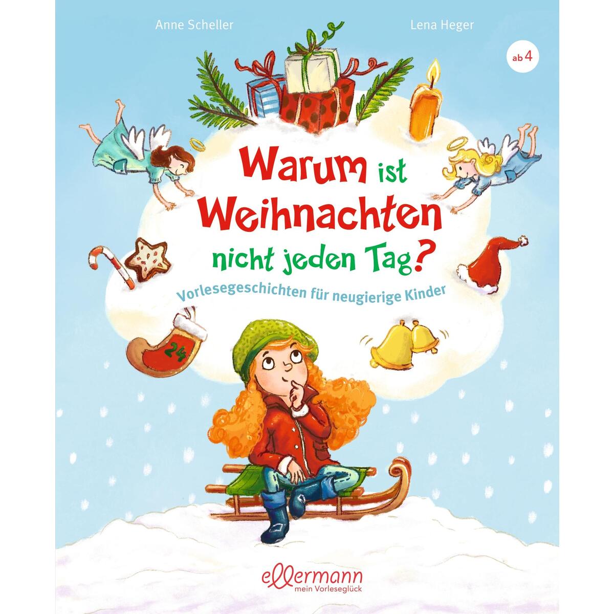Warum ist Weihnachten nicht jeden Tag? Warum ist Weihnachten nicht jeden Tag? von Ellermann