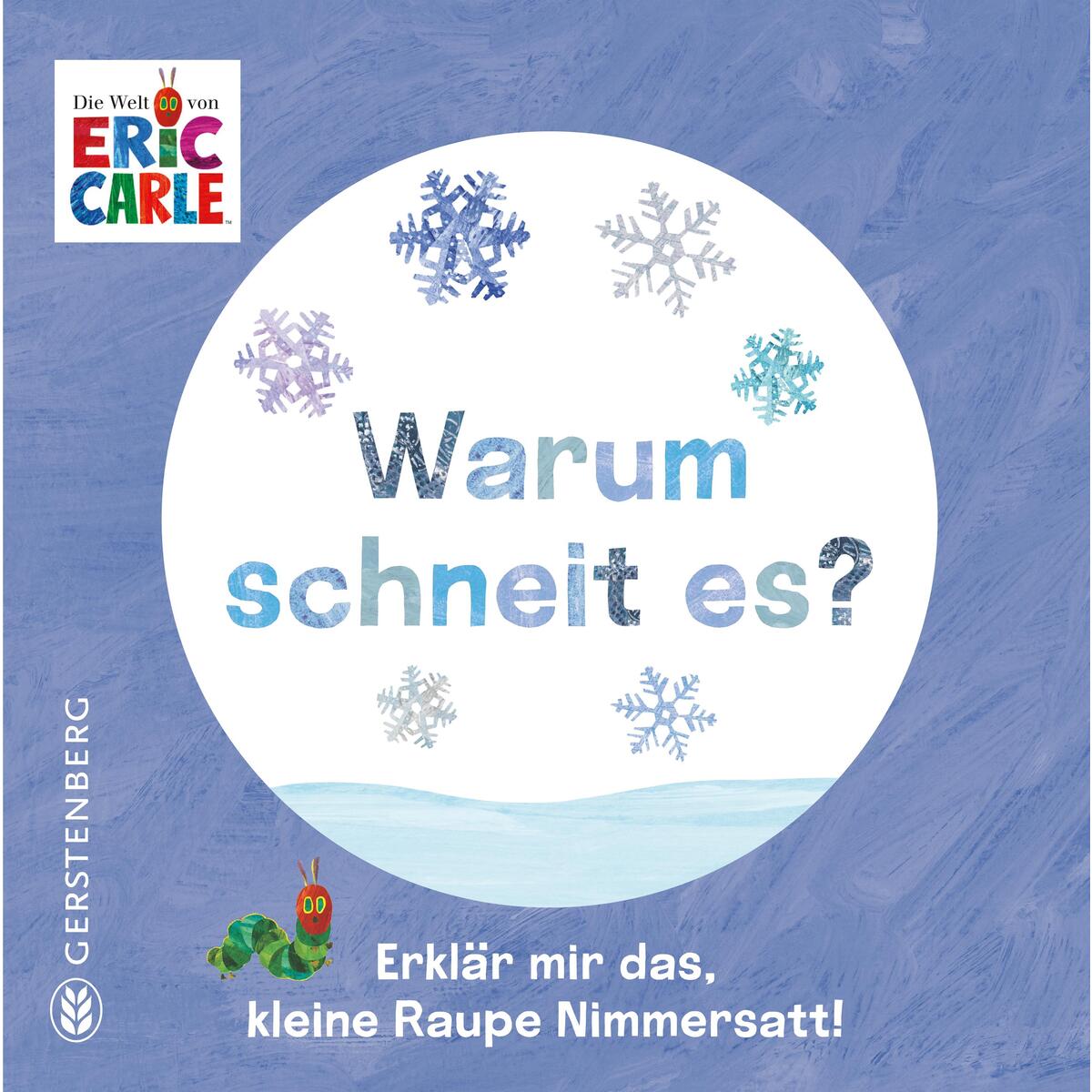 Warum schneit es? Warum schneit es? von Gerstenberg Verlag