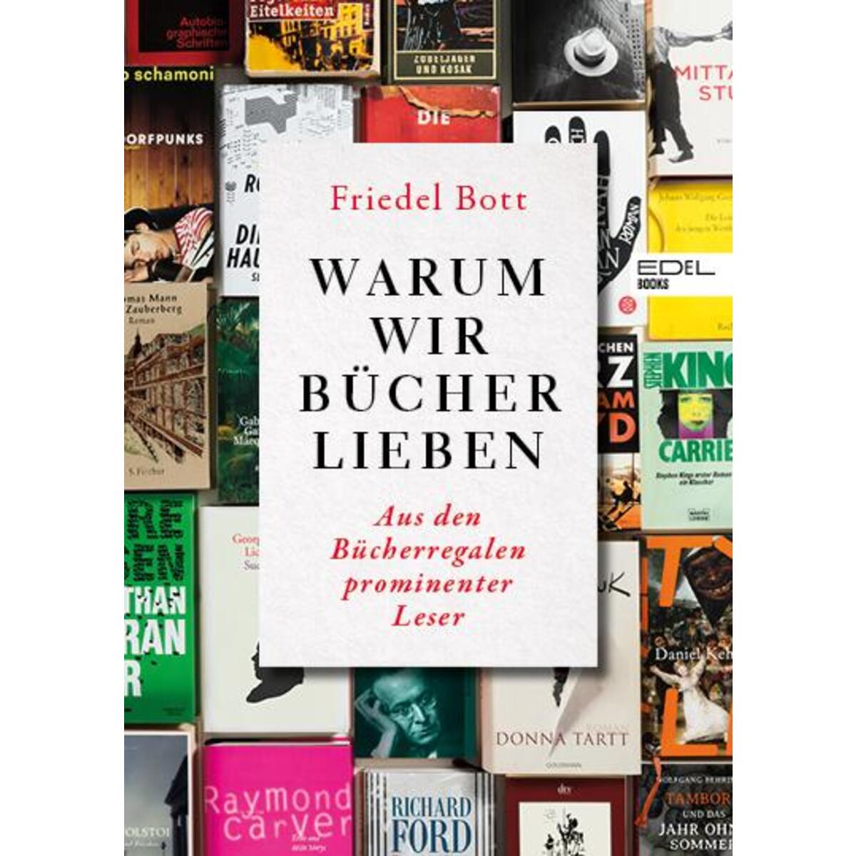 Warum wir Bücher lieben von Edel Books