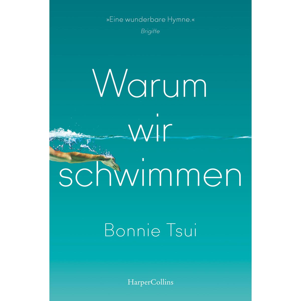 Warum wir schwimmen Warum wir schwimmen von HarperCollins Taschenbuch