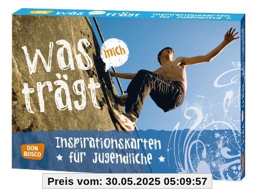 Was (mich) trägt: Inspirationskarten für Jugendliche