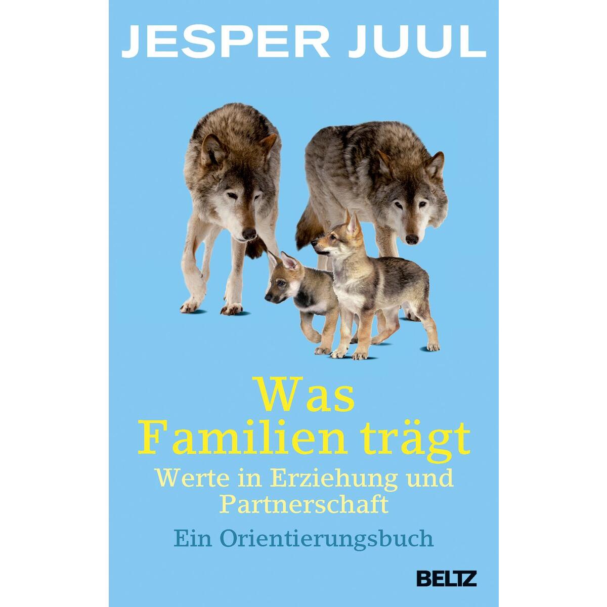 Was Familie trägt Was Familie trägt von Beltz