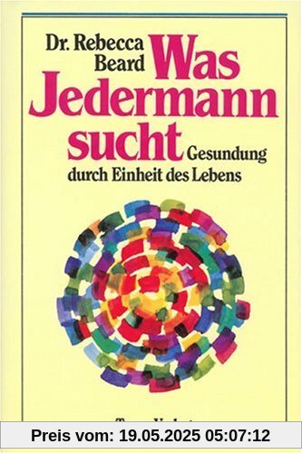Was Jedermann sucht: Gesundung durch Einheit des Lebens