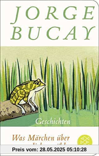 Was Märchen über dich erzählen (Fischer Taschenbibliothek, Band 52319)