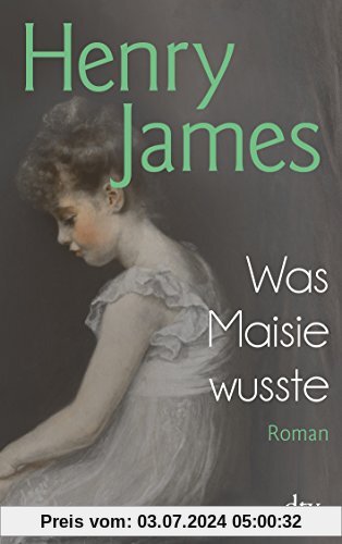 Was Maisie wusste: Roman