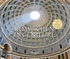 Was Sie schon immer über die römischen Ingenieure wissen wollten von Regionalia Verlag