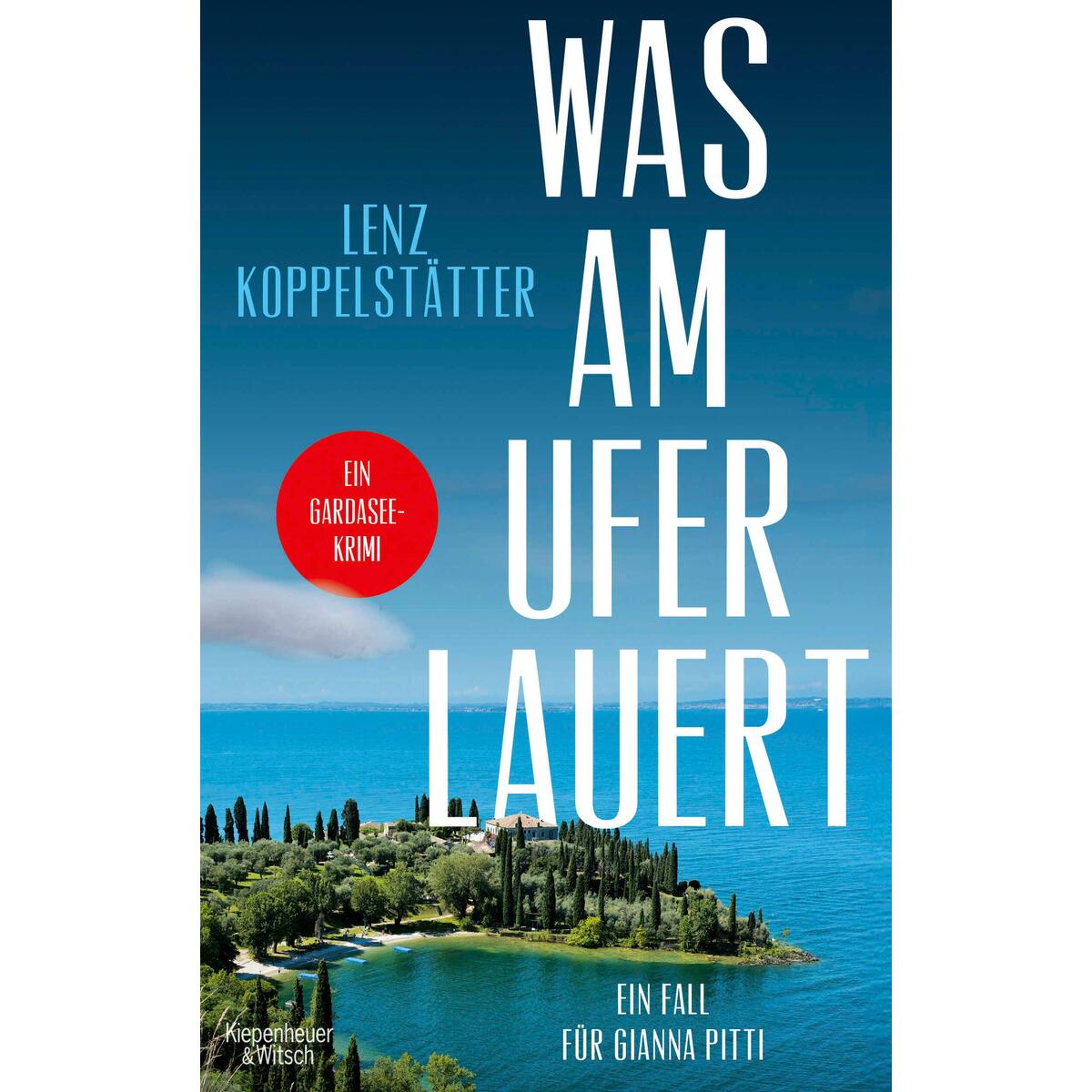 Was am Ufer lauert Was am Ufer lauert von Kiepenheuer & Witsch GmbH