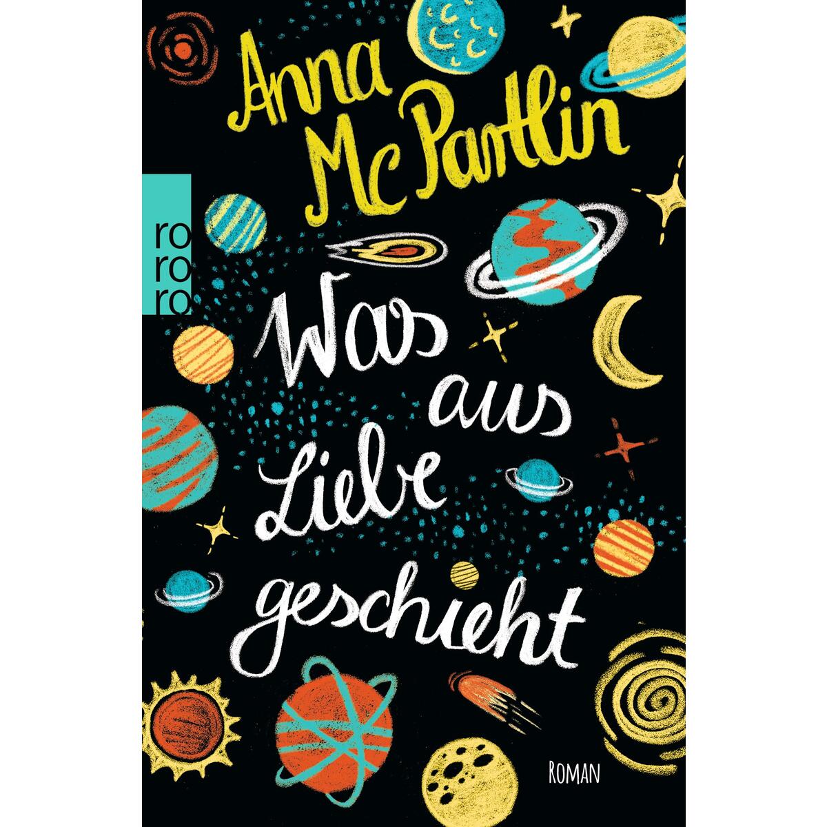 Was aus Liebe geschieht von Rowohlt Taschenbuch