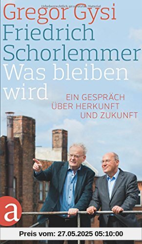 Was bleiben wird: Ein Gespräch über Herkunft und Zukunft