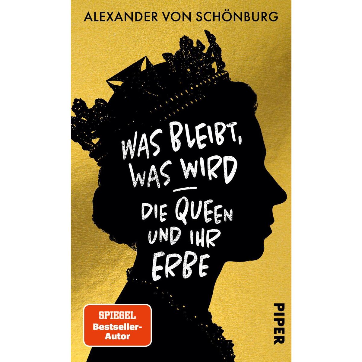 Was bleibt was wird die Queen und ihr Erbe von Piper Verlag GmbH