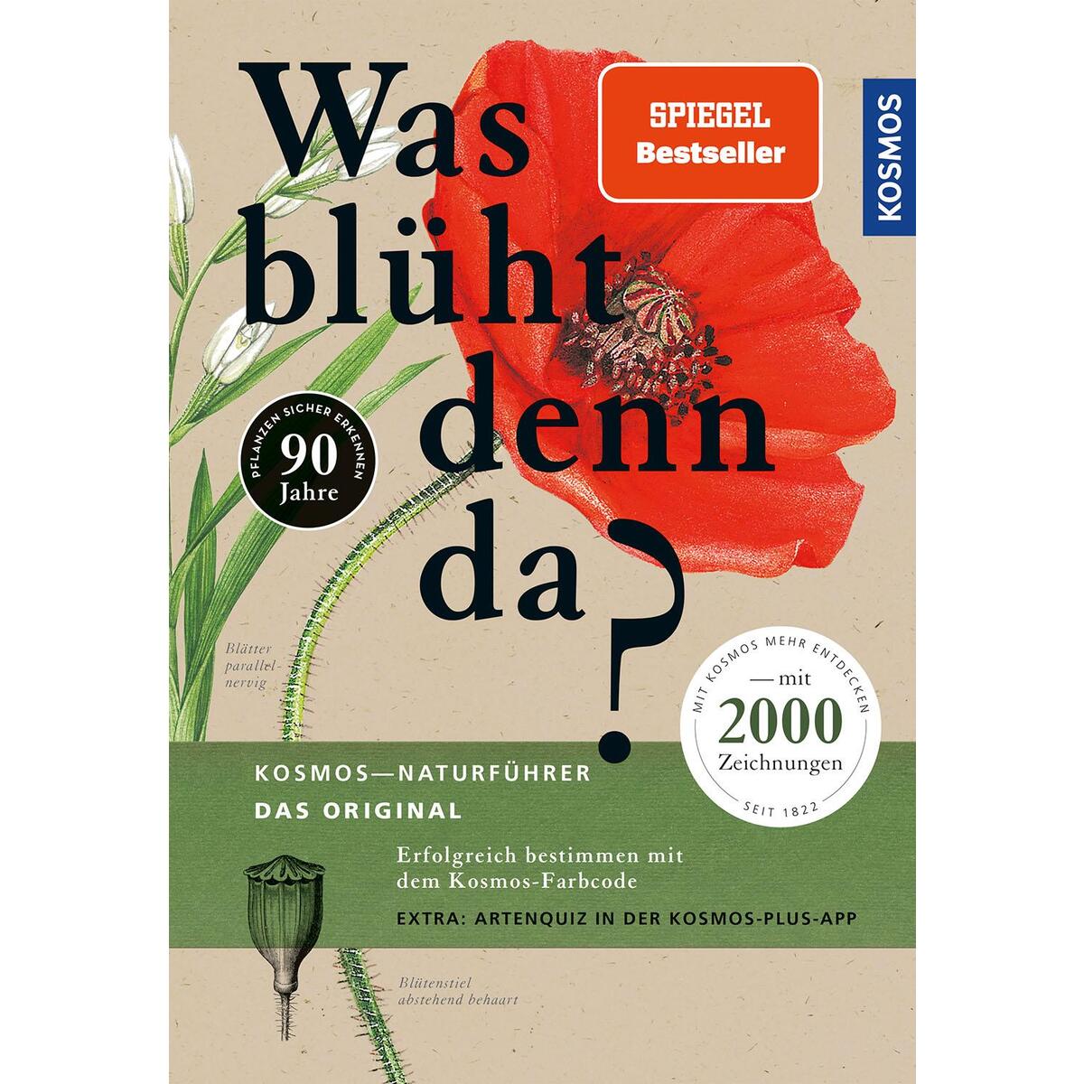 Was blüht denn da - Das Original Was blüht denn da - Das Original von Franckh-Kosmos
