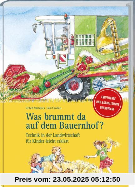 Was brummt da auf dem Bauernhof? Aktualisierte und erweiterte Neuauflage: Technik in der Landwirtschaft für Kinder leicht erklärt. Sähen, Ernten, ... Kinderbuch ab 6 Jahren mit vielen Bildern Was brummt da auf dem Bauernhof? Aktualisierte und erweiterte Neuauflage: Technik in der Landwirtschaft für Kinder leicht erklärt. Sähen, Ernten, ... Kinderbuch ab 6 Jahren mit vielen Bildern