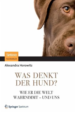 Was denkt der Hund? von Simon&Schuster / Spektrum Akademischer Verlag / Springer Spektrum