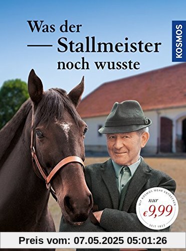 Was der Stallmeister noch wusste Was der Stallmeister noch wusste