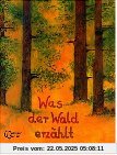 Was der Wald erzählt