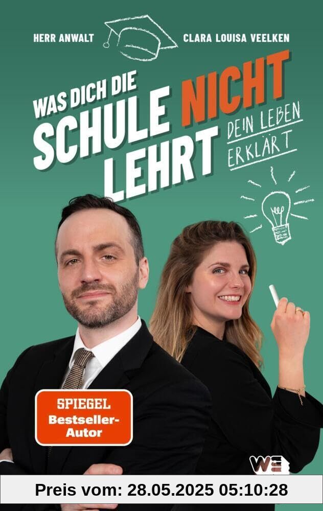 Was dich die Schule nicht lehrt: Dein Leben erklärt. Wie funktioniert Deutschland? Grundrechte, Rechtssystem Deutschland & Sozialleistungen einfach erklärt. Ein Wegweiser für junge Menschen