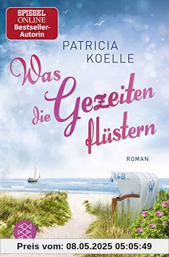 Was die Gezeiten flüstern: Roman (Nordsee-Trilogie)