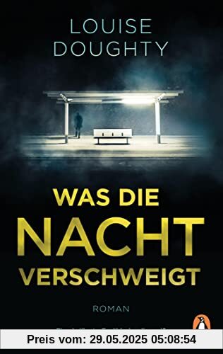 Was die Nacht verschweigt: Roman