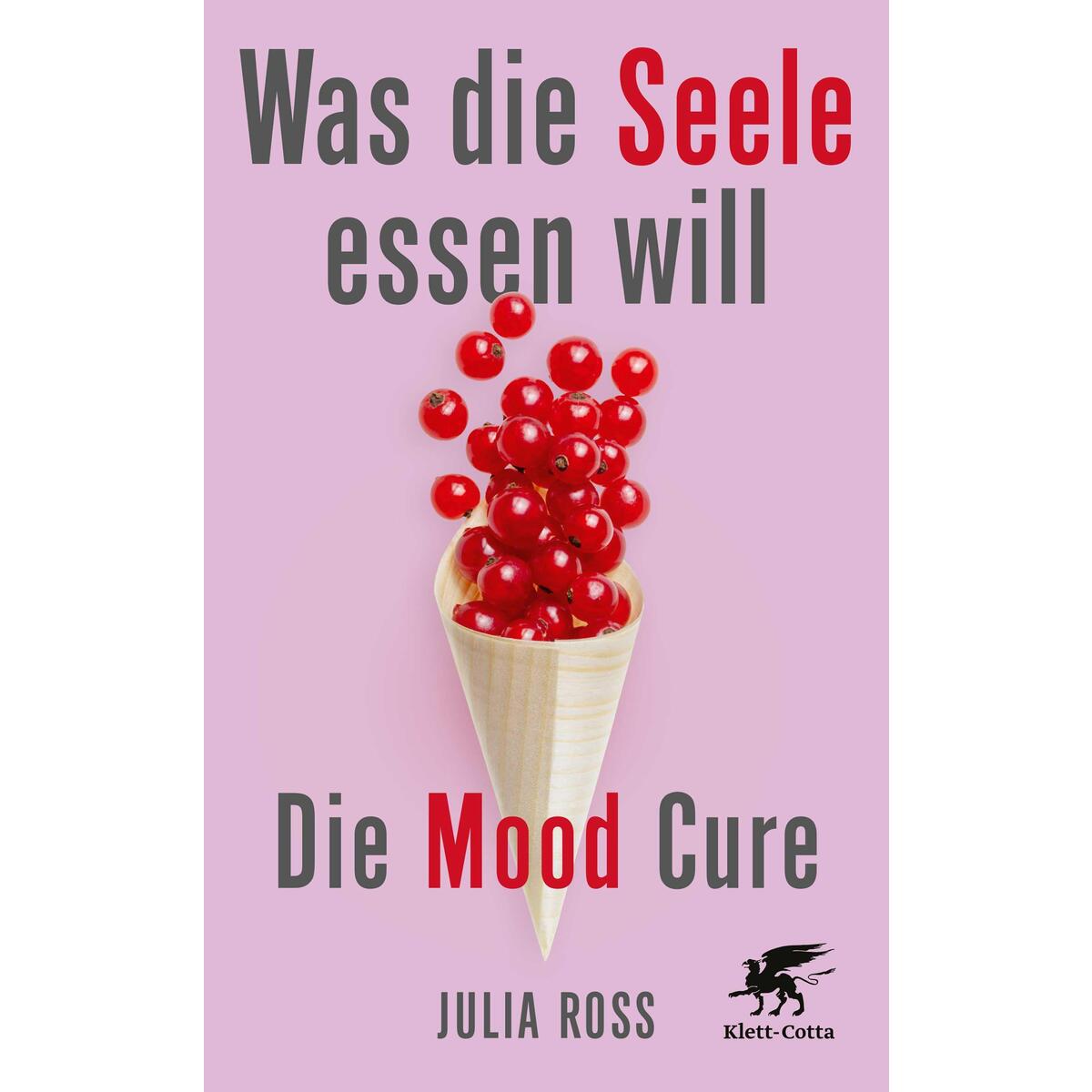 Was die Seele essen will von Klett-Cotta Verlag