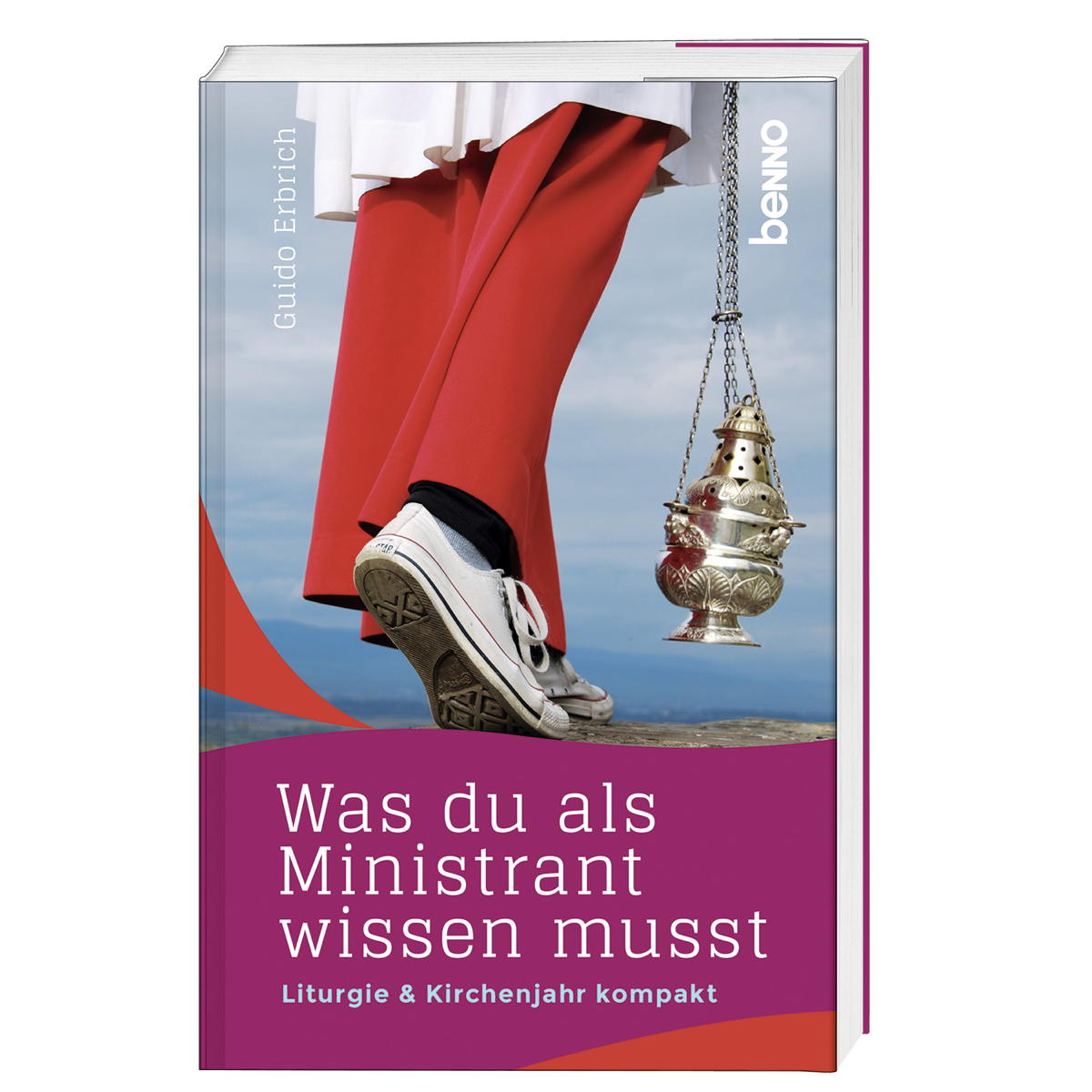 Was du als Ministrant wissen musst von St. Benno Verlag