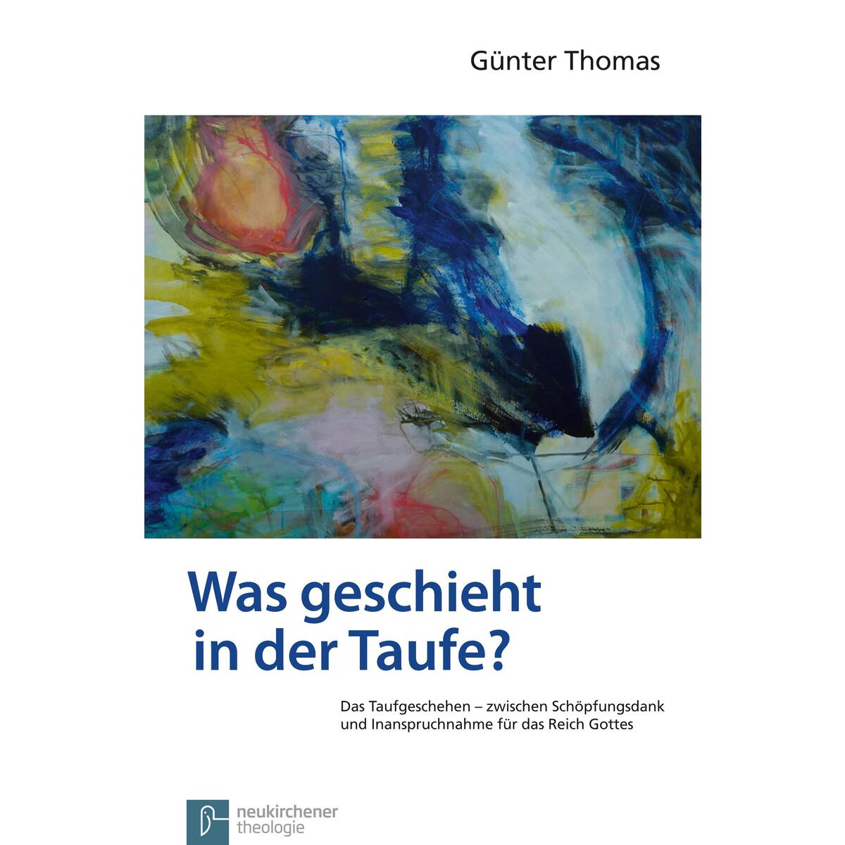 Was geschieht in der Taufe? Was geschieht in der Taufe? von Vandenhoeck + Ruprecht