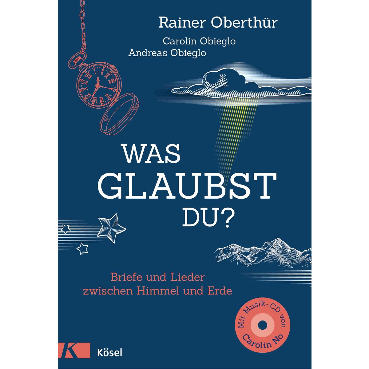 Was glaubst du? Was glaubst du? von Kösel-Verlag