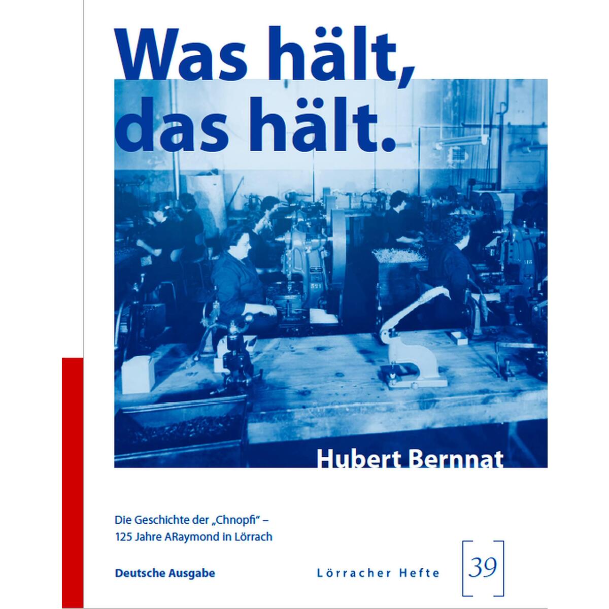 Was hält, das hält. Was hält, das hält. von Regionalkultur Verlag Gmb