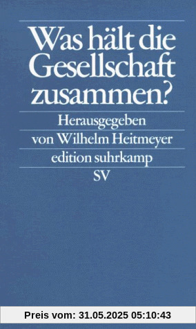 Was hält die Gesellschaft zusammen?
