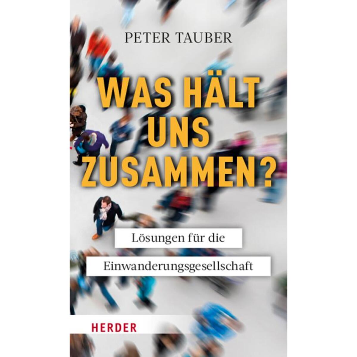 Was hält uns zusammen? von Herder Verlag GmbH