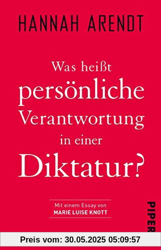 Was heißt persönliche Verantwortung in einer Diktatur? Was heißt persönliche Verantwortung in einer Diktatur?