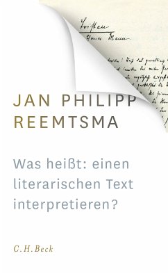 Was heißt: einen literarischen Text interpretieren? (eBook, ePUB) von C.H. Beck