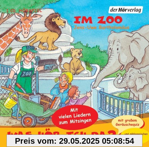 Was hör ich da? Im Zoo Was hör ich da? Im Zoo