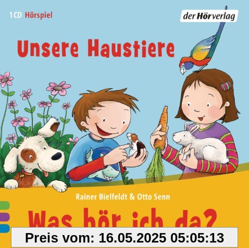 Was hör ich da? Unsere Haustiere