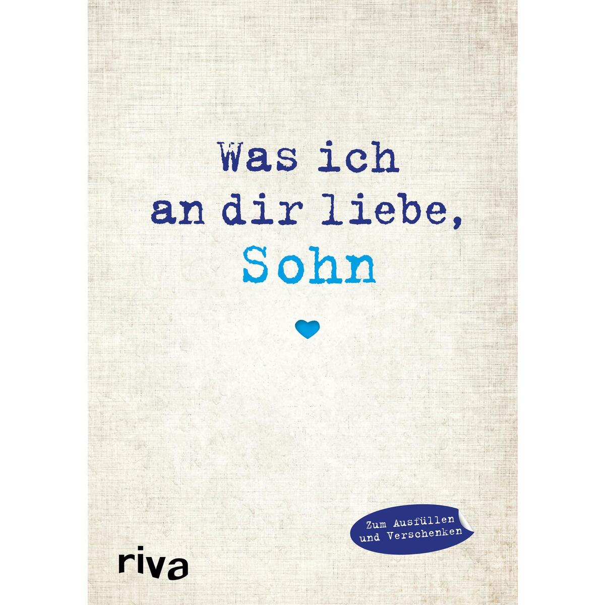 Was ich an dir liebe, Sohn Was ich an dir liebe, Sohn von Riva